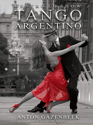 cover image of Dentro Lo Show Tango Argentino